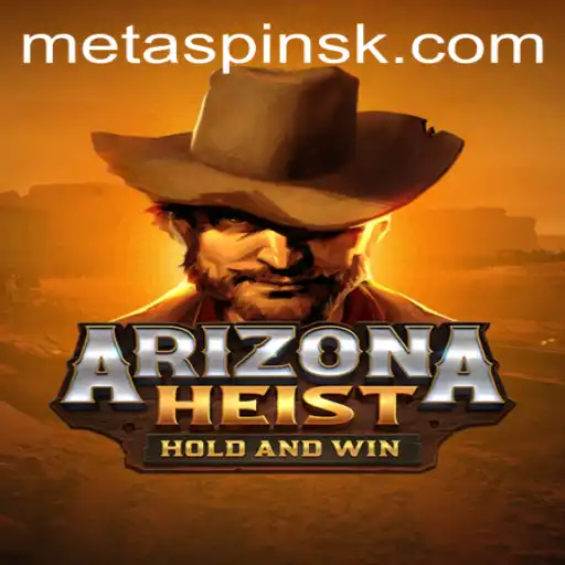 Explore the Thrilling World of ArizonaHeist: A Game of Strategy and Adventure