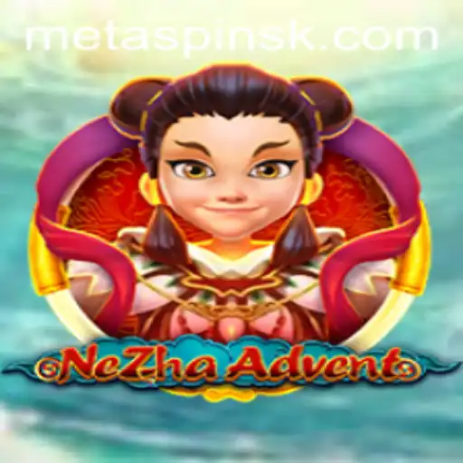 An Immersive Journey into NeZhaAdvent